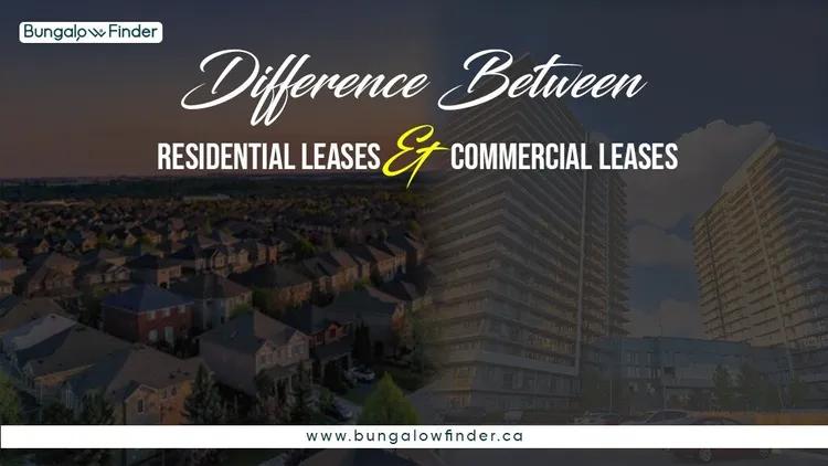 Find the differences between commercial and residential leases in Ontario